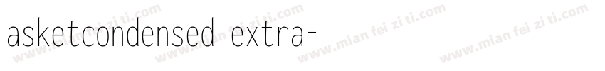 asketcondensed extra字体转换